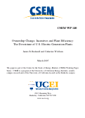 Cover page: Ownership Change, Incentives and Plant Efficiency: The Divestiture of U.S. Electric Generation Plants