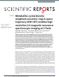 Cover page: Metabolite-cycled density-weighted concentric rings k-space trajectory (DW-CRT) enables high-resolution 1 H magnetic resonance spectroscopic imaging at 3-Tesla