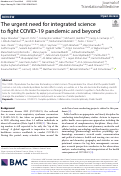 Cover page: The urgent need for integrated science to fight COVID-19 pandemic and beyond.