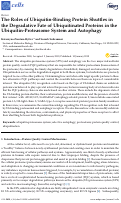 Cover page: The Roles of Ubiquitin-Binding Protein Shuttles in the Degradative Fate of Ubiquitinated Proteins in the Ubiquitin-Proteasome System and Autophagy.