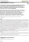 Cover page: Combination of computed tomography angiography with coronary artery calcium score for improved diagnosis of coronary artery disease: a collaborative meta-analysis of stable chest pain patients referred for invasive coronary angiography.