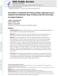 Cover page: The influence of intensity and timing of daily light exposure on subjective and objective sleep in adolescents with an evening circadian preference