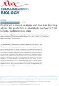 Cover page: Combined network analysis and machine learning allows the prediction of metabolic pathways from tomato metabolomics data