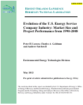 Cover page: Evolution of the U.S. Energy Service Company Industry: Market Size and Project Performance from 1990-2008