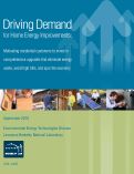 Cover page: Driving Demand for Home Energy Improvements: Motivating residential customers to invest in comprehensive upgrades that eliminate energy waste, avoid high utility bills, and spur the economy