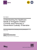 Cover page: Understanding the Healthcare Needs of Immigrant Children Currently and Previously in Government Custody: A Narrative