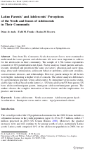 Cover page: Latino Parents’ and Adolescents’ Perceptions of the Needs and Issues of Adolescents in Their Community