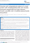 Cover page: Structure and computational analysis of a novel protein with metallopeptidase-like and circularly permuted winged-helix-turn-helix domains reveals a possible role in modified polysaccharide biosynthesis