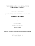 Cover page: Three Presentations on Geographical Analysis and Modeling: Non- Isotropic Geographic Modeling; Speculations on the Geometry of Geography; and Global Spatial Analysis (93-1)