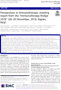 Cover page: Perspectives in immunotherapy: meeting report from the “Immunotherapy Bridge 2018” (28–29 November, 2018, Naples, Italy)