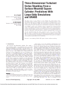 Cover page: Three-Dimensional Turbulent Vortex Shedding From a Surface-Mounted Square Cylinder: Predictions With Large-Eddy Simulations and URANS