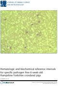 Cover page: Hematologic and biochemical reference intervals for specific pathogen free 6-week-old Hampshire-Yorkshire crossbred pigs