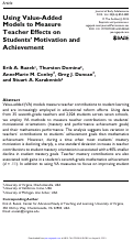 Cover page: Using Value-Added Models to Measure Teacher Effects on Students’ Motivation and Achievement