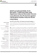 Cover page: Adult Lysophosphatidic Acid Receptor 1-Deficient Rats with Hyperoxia-Induced Neonatal Chronic Lung Disease Are Protected against Lipopolysaccharide-Induced Acute Lung Injury.