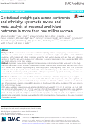 Cover page: Gestational weight gain across continents and ethnicity: systematic review and meta-analysis of maternal and infant outcomes in more than one million women