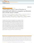 Cover page: Transcription Factor 4 loss-of-function is associated with deficits in progenitor proliferation and cortical neuron content