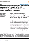 Cover page: Functional gene delivery to and across brain vasculature of systemic AAVs with endothelial-specific tropism in rodents and broad tropism in primates.