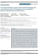 Cover page: Associated radiation exposure from medical imaging and excess lifetime risk of developing cancer in pediatric patients with pulmonary hypertension.