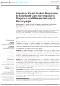 Cover page: Abnormal Visual Evoked Responses to Emotional Cues Correspond to Diagnosis and Disease Severity in Fibromyalgia.