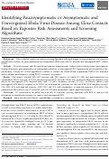 Cover page: Identifying Paucisymptomatic or Asymptomatic and Unrecognized Ebola Virus Disease Among Close Contacts Based on Exposure Risk Assessments and Screening Algorithms.