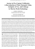 Cover page: Acorns in Pre-Contact California:
A Reevaluation of Their Energetic Value,
Antiquity of Use, and Linkage
to Mortar?Pestle Technology