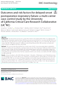 Cover page: Outcomes and risk factors for delayed-onset postoperative respiratory failure: a multi-center case-control study by the University of California Critical Care Research Collaborative (UC3RC)