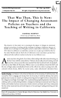 Cover page: That Was Then, This is Now: The Impact of Changing Assessment Policies on Teachers and the Teaching of Writing in California