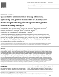 Cover page: Quantitative assessment of timing, efficiency, specificity and genetic mosaicism of CRISPR/Cas9-mediated gene editing of hemoglobin beta gene in rhesus monkey embryos