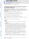 Cover page: Prenatal Maternal Objective and Subjective Stress Exposures and Rapid Infant Weight Gain