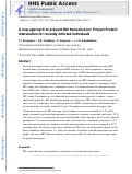 Cover page: A new approach to prevent HIV transmission: Project Protect intervention for recently infected individuals.