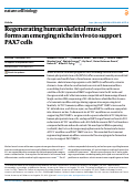 Cover page: Regenerating human skeletal muscle forms an emerging niche in vivo to support PAX7 cells