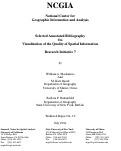 Cover page: Selected Annotated Bibliography On Visualization of the Quality of Spatial Information (Research Initiative 7) (94-10)