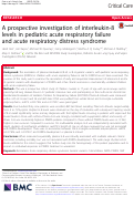 Cover page: A prospective investigation of interleukin-8 levels in pediatric acute respiratory failure and acute respiratory distress syndrome