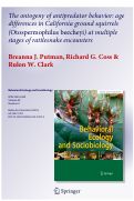 Cover page: The ontogeny of antipredator behavior: age differences in California ground squirrels (Otospermophilus beecheyi) at multiple stages of rattlesnake encounters