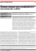Cover page: Actinium chelation and crystallization in a macromolecular scaffold