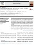 Cover page: Developing and applying the adverse outcome pathway concept for understanding and predicting neurotoxicity