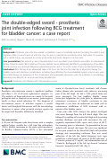 Cover page: The double-edged sword - prosthetic joint infection following BCG treatment for bladder cancer: a case report