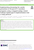 Cover page: Implementing eScreening for suicide prevention in VA post-9/11 transition programs using a stepped-wedge, mixed-method, hybrid type-II implementation trial: a study protocol.