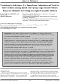 Cover page: Variations in Substance Use Prevalence Estimates and Need for Interventions Among Adult Emergency Department Patients Based on Different Screening Strategies Using the ASSIST