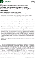 Cover page: Cognitive Performance and Mood Following Ingestion of a Theacrine-Containing Dietary Supplement, Caffeine, or Placebo by Young Men and Women