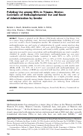 Cover page: Polydrug Use among IDUs in Tijuana, Mexico: Correlates of Methamphetamine Use and Route of Administration by Gender