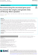 Cover page: Reconstructing the ancestral gene pool to uncover the origins and genetic links of Hmong-Mien speakers.