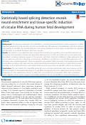 Cover page: Erratum to: Statistically based splicing detection reveals neural enrichment and tissue-specific induction of circular RNA during human fetal development