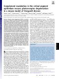 Cover page: Complement modulation in the retinal pigment epithelium rescues photoreceptor degeneration in a mouse model of Stargardt disease