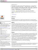 Cover page: Dynamic pulmonary CT perfusion using first-pass analysis technique with only two volume scans: Validation in a swine model