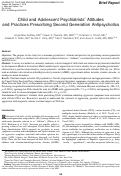 Cover page: Child and Adolescent Psychiatrists' Attitudes and Practices Prescribing Second Generation Antipsychotics