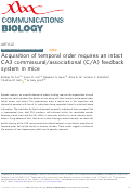 Cover page: Acquisition of temporal order requires an intact CA3 commissural/associational (C/A) feedback system in mice