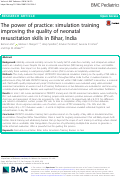 Cover page: The power of practice: simulation training improving the quality of neonatal resuscitation skills in Bihar, India