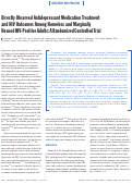 Cover page: Directly observed antidepressant medication treatment and HIV outcomes among homeless and marginally housed HIV-positive adults: a randomized controlled trial.