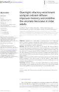 Cover page: Overnight olfactory enrichment using an odorant diffuser improves memory and modifies the uncinate fasciculus in older adults.